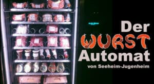 Der Wurstautomat